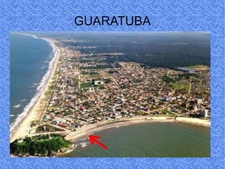 GUARATUBA 