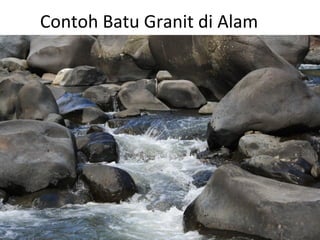 Contoh Batu Granit di Alam
 