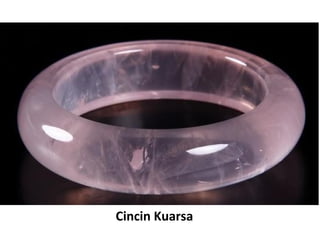 Cincin Kuarsa
 