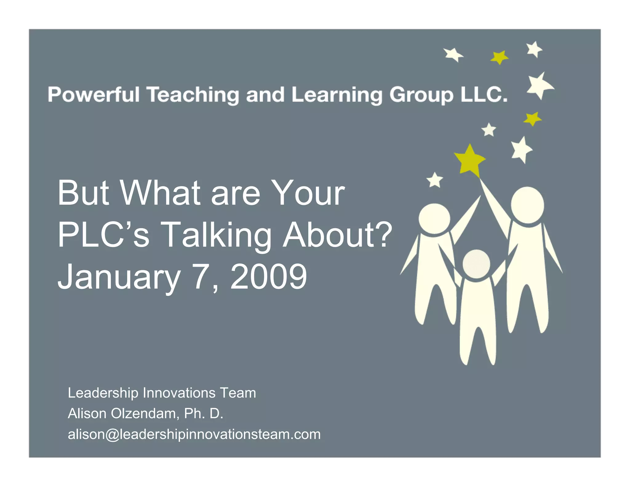 "But What are Your PLC's Talking About?"