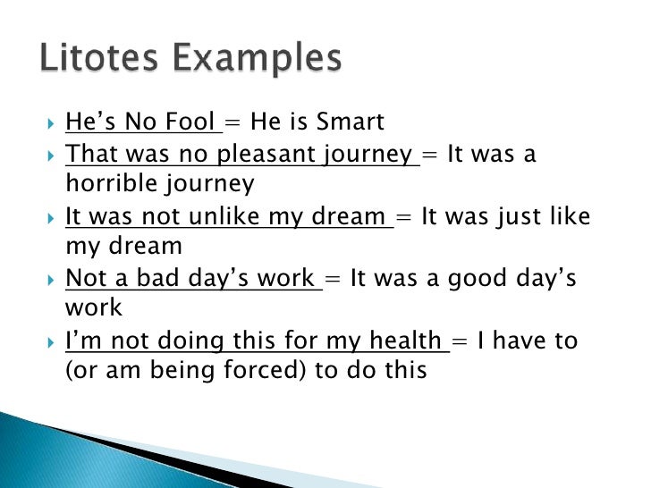 Figurative Language - Litotes