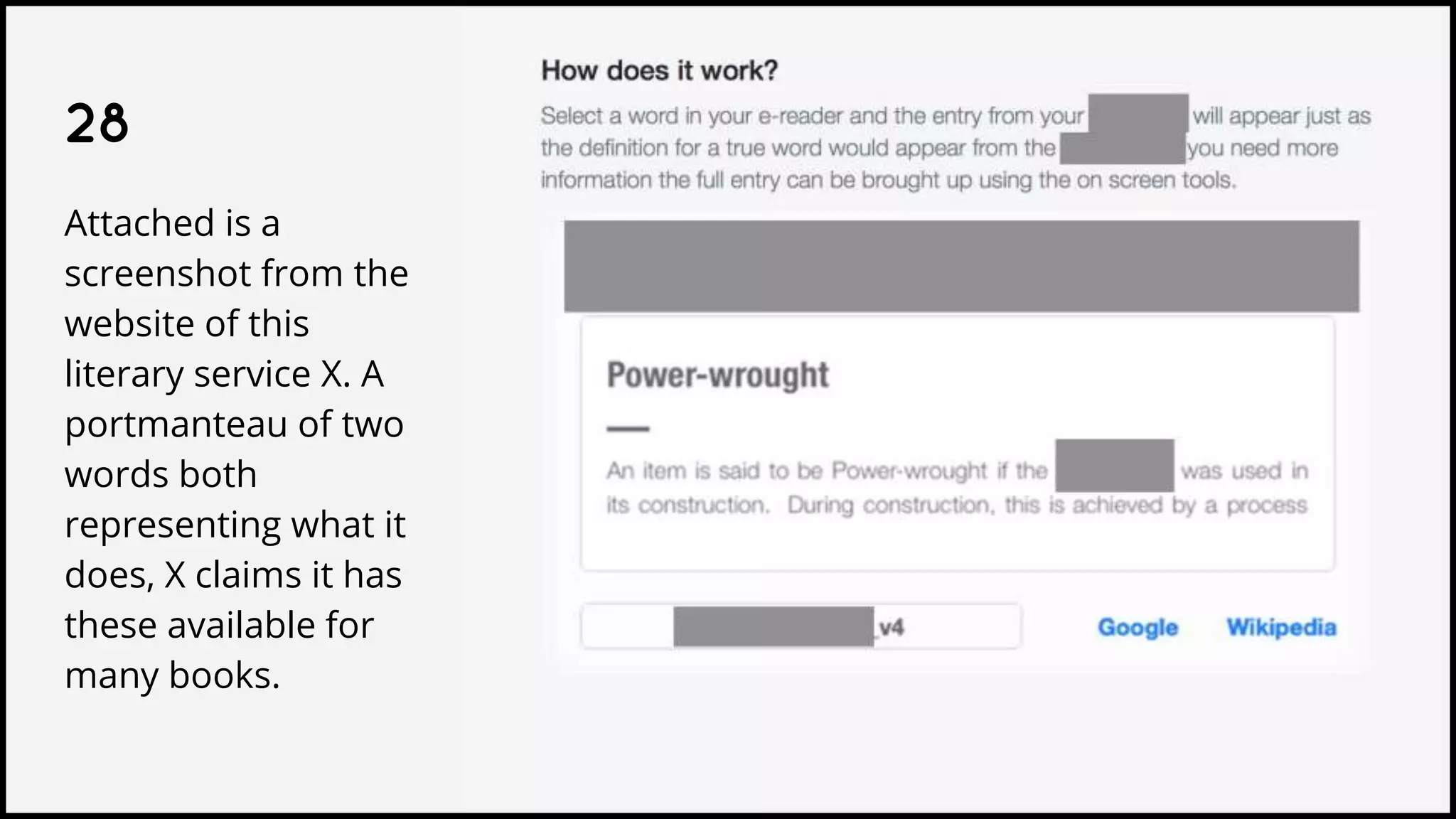 28
Attached is a
screenshot from the
website of this
literary service X. A
portmanteau of two
words both
representing what it
does, X claims it has
these available for
many books.
 