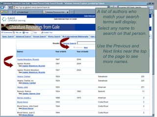 A list of authors who match your search terms will display. Select any name to search on that person. Use the Previous and Next links near the top of the page to see more names. 