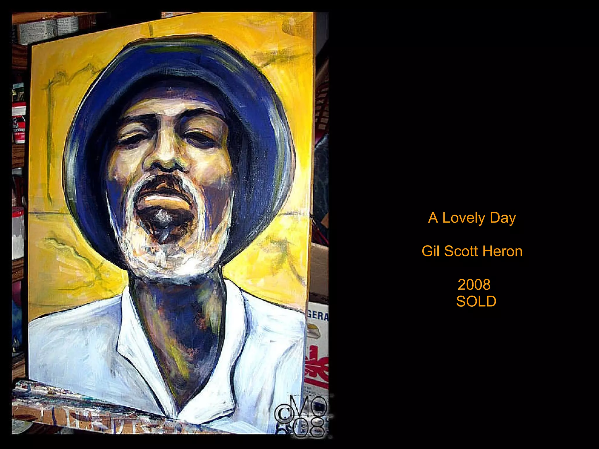 A Lovely Day  Gil Scott Heron  2008  SOLD 