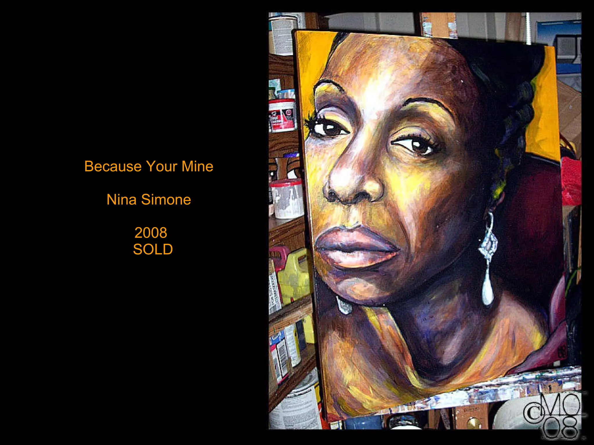 Because Your Mine  Nina Simone  2008  SOLD 
