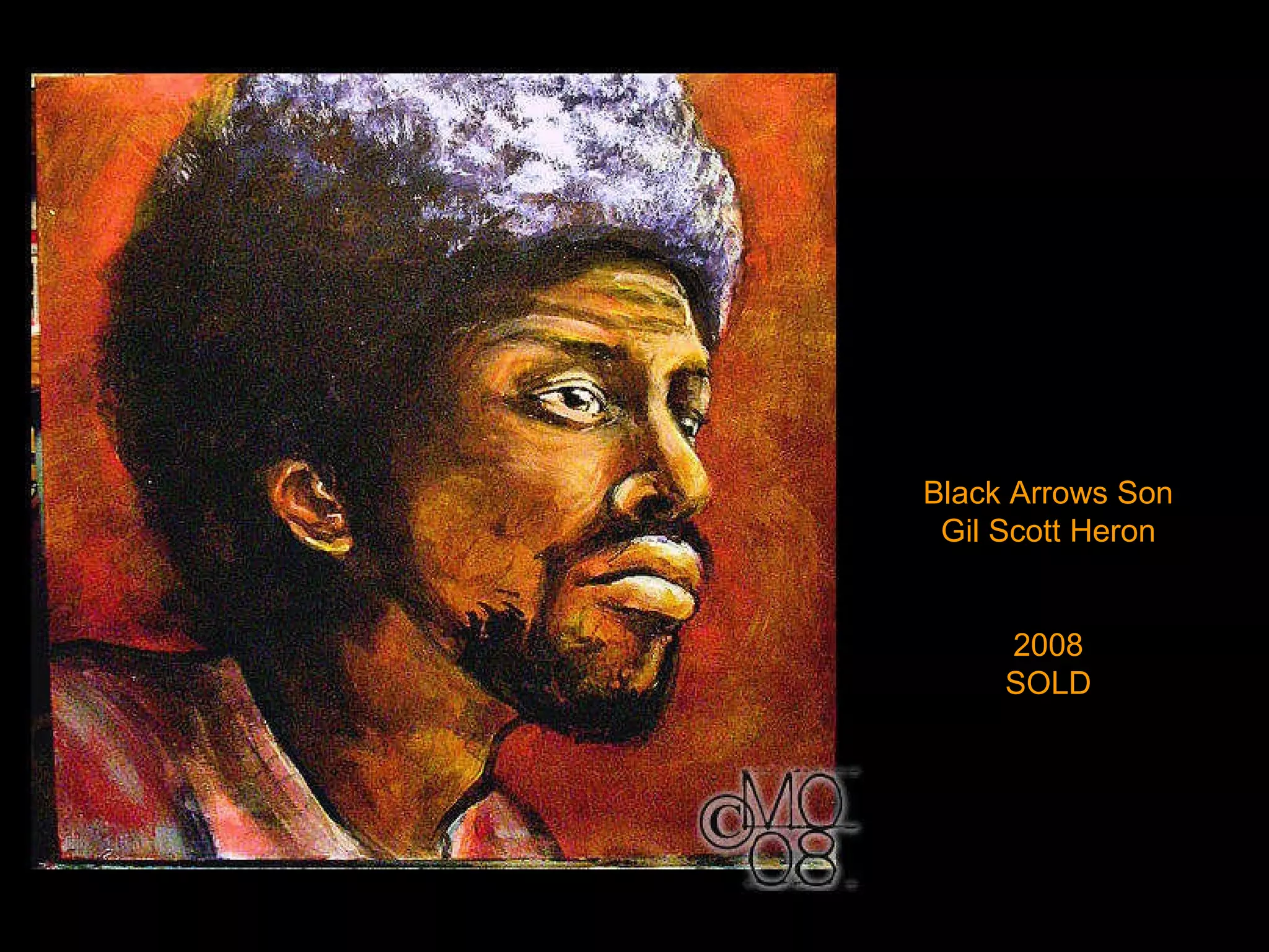 Black Arrows Son Gil Scott Heron 2008 SOLD 