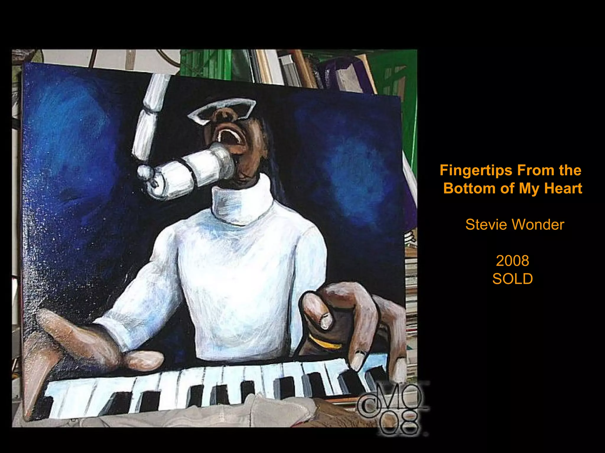 Fingertips From the  Bottom of My Heart   Stevie Wonder 2008 SOLD 