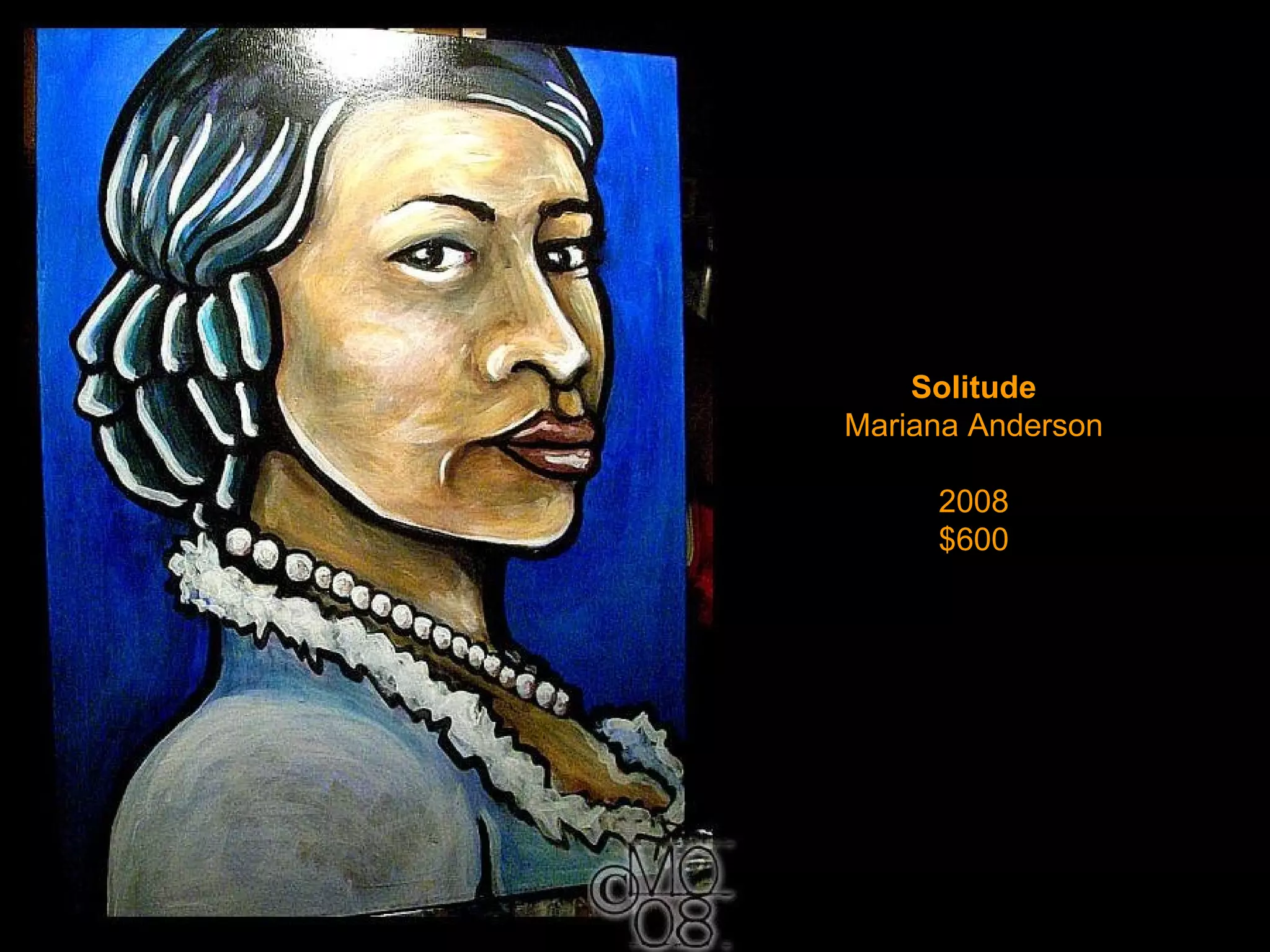 Solitude Mariana Anderson 2008 $600 