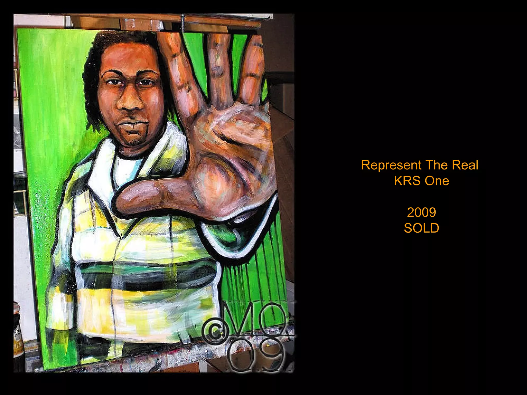 Represent The Real  KRS One 2009 SOLD 