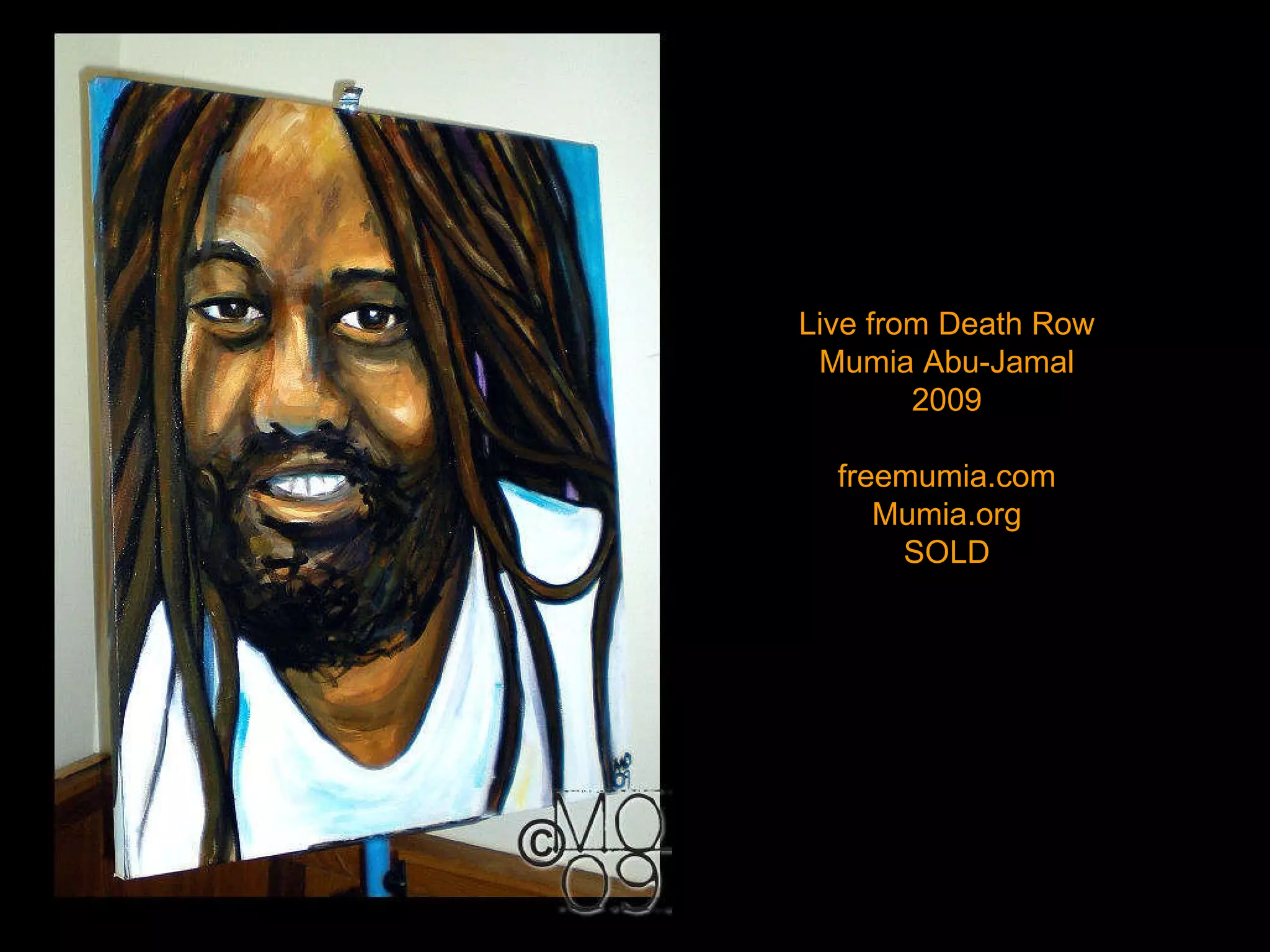 Live from Death Row Mumia Abu-Jamal 2009 freemumia.com Mumia.org SOLD 