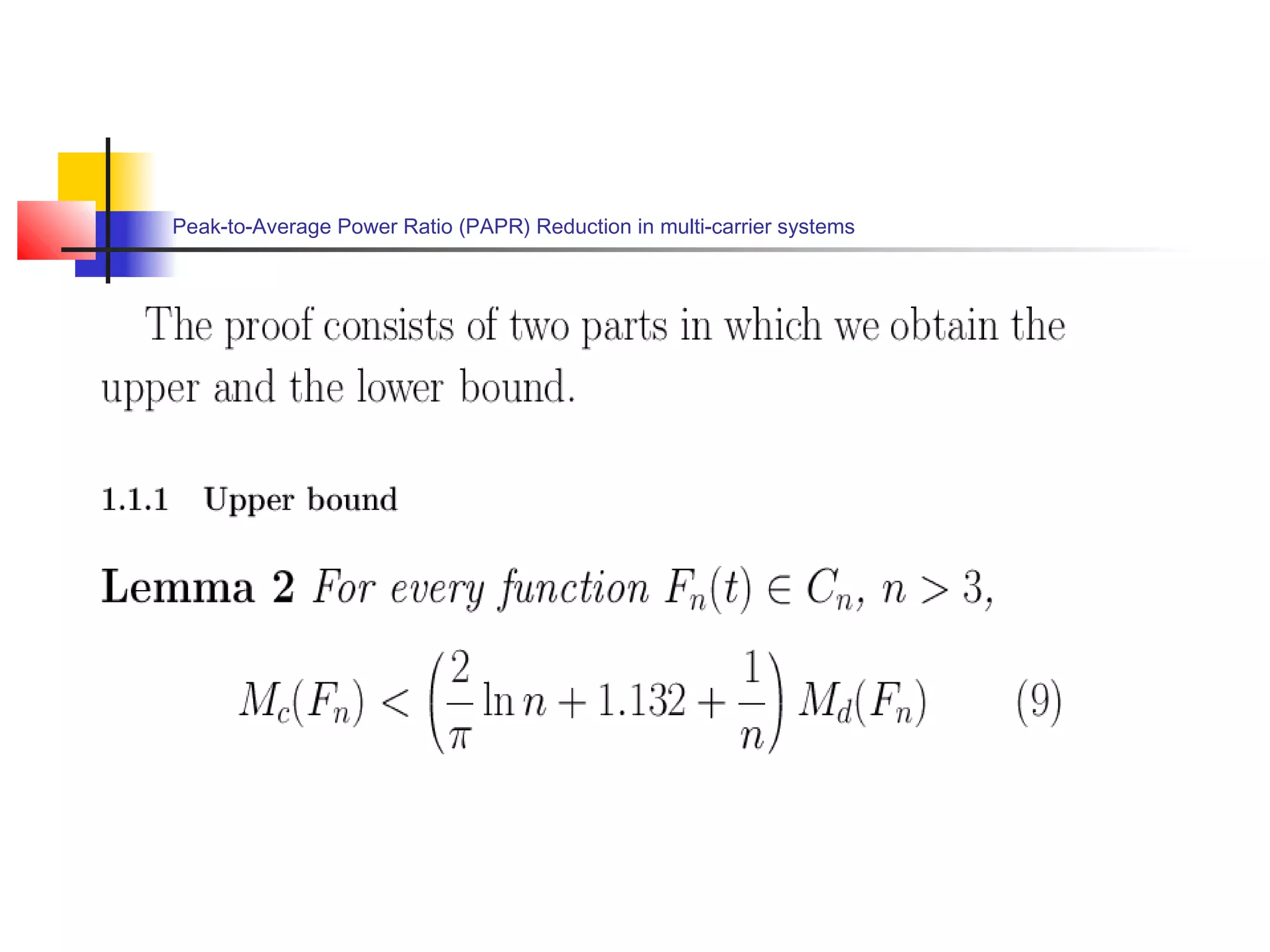 Peak-to-Average Power Ratio (PAPR) Reduction in multi-carrier systems

 