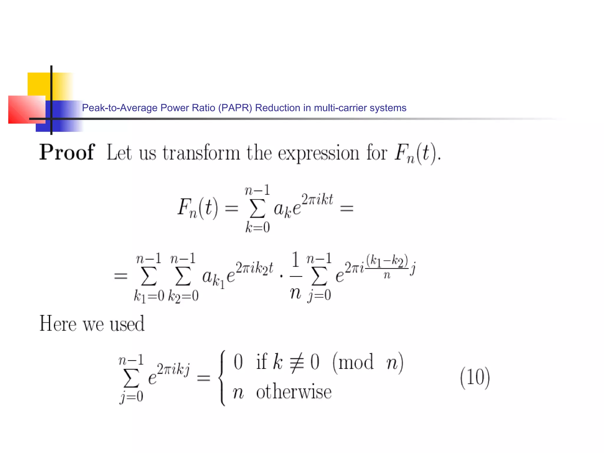 Peak-to-Average Power Ratio (PAPR) Reduction in multi-carrier systems

 