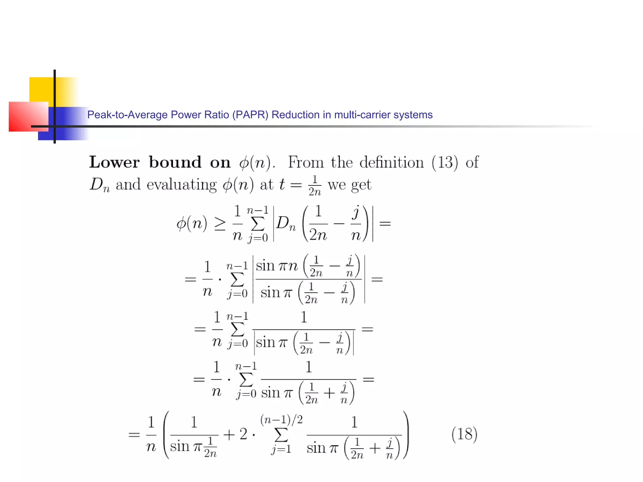 Peak-to-Average Power Ratio (PAPR) Reduction in multi-carrier systems

 