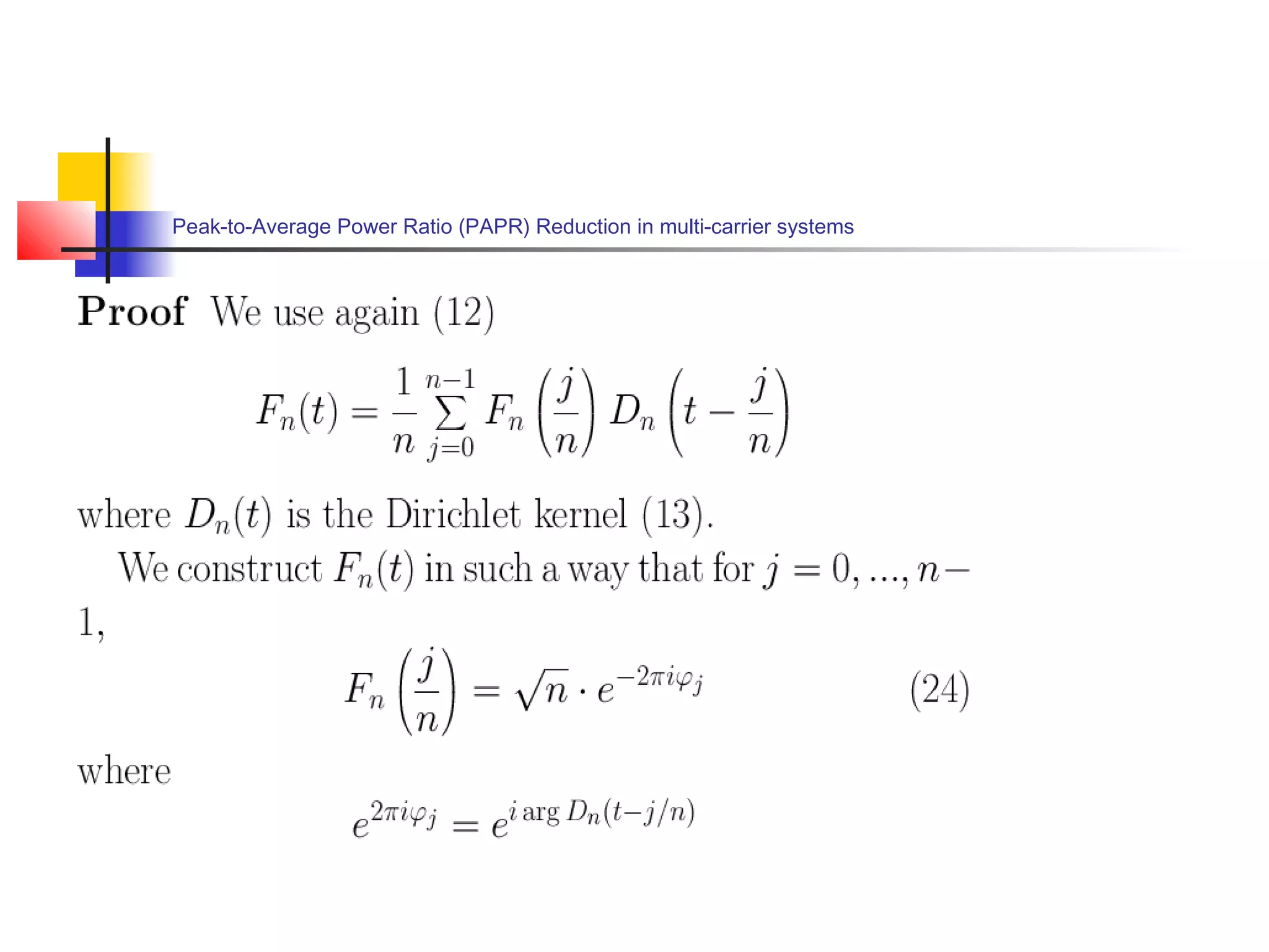 Peak-to-Average Power Ratio (PAPR) Reduction in multi-carrier systems

 