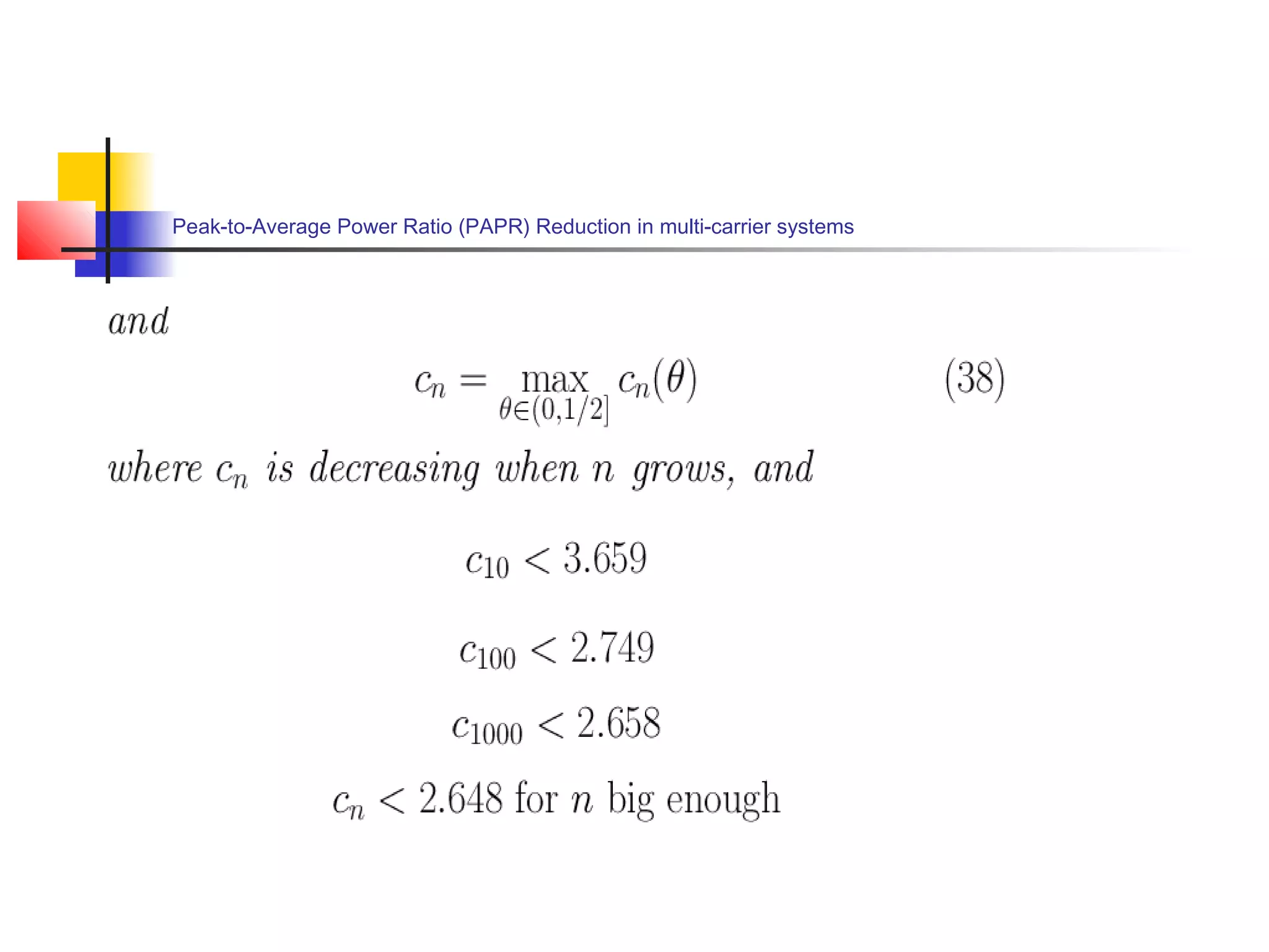 Peak-to-Average Power Ratio (PAPR) Reduction in multi-carrier systems

 