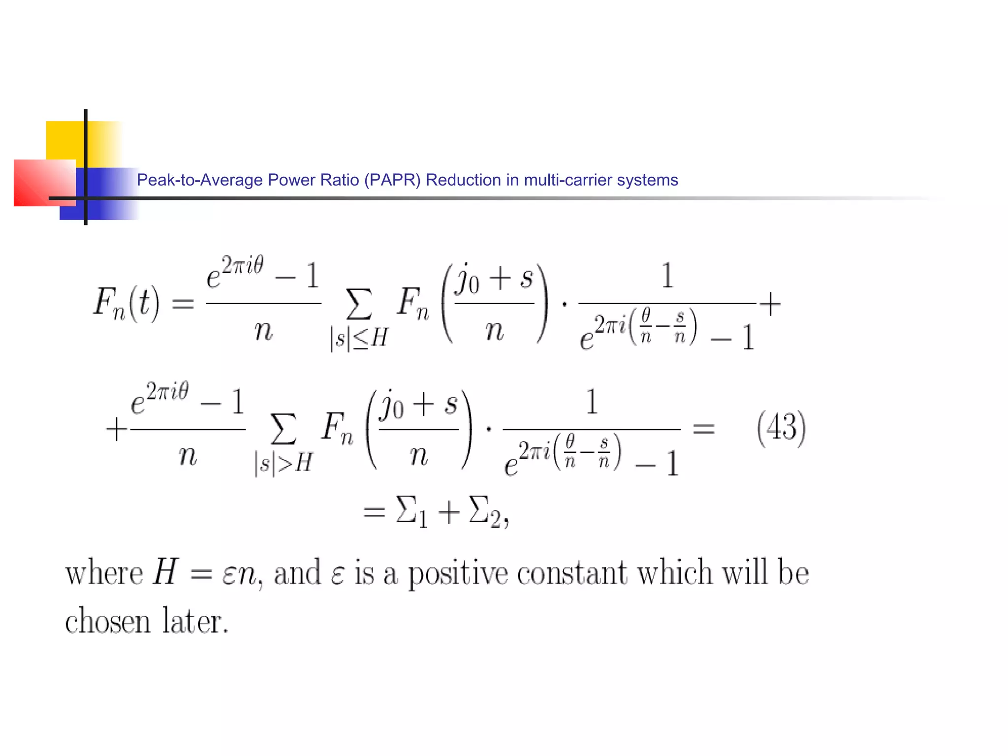 Peak-to-Average Power Ratio (PAPR) Reduction in multi-carrier systems

 