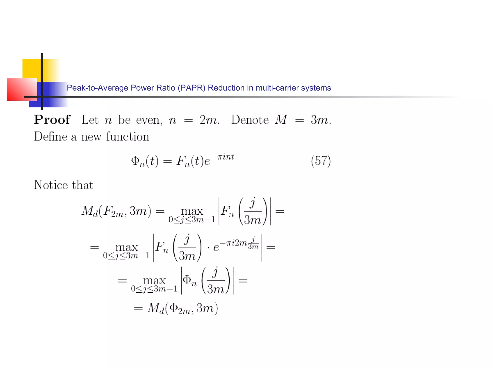 Peak-to-Average Power Ratio (PAPR) Reduction in multi-carrier systems

 