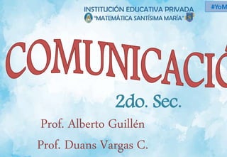 #YoM
2do. Sec.
Prof. Alberto Guillén
Prof. Duans Vargas C.
 