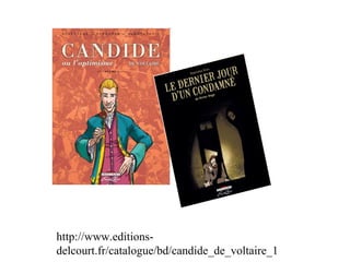 http://www.editions-delcourt.fr/catalogue/bd/candide_de_voltaire_1 