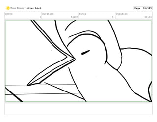 Scene
1
Duration
54:07
Panel
91
Duration
00:06
litter bird Page 91/125
 