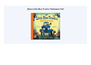 [Doc] Little Blue Truck's Halloween Full
 