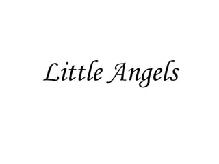 Little Angels 