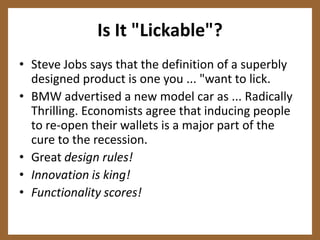 Design Is ... Everywhere"Everything is design."—from Richard Farson,The Power of Design: A Force for Transforming  Everything