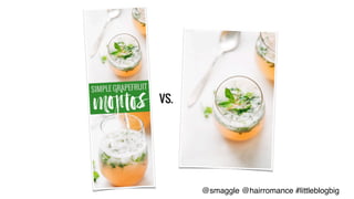 @smaggle @hairromance #littleblogbig!
 