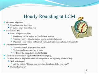 Call Light Rounding Log Little company of mary | PPT