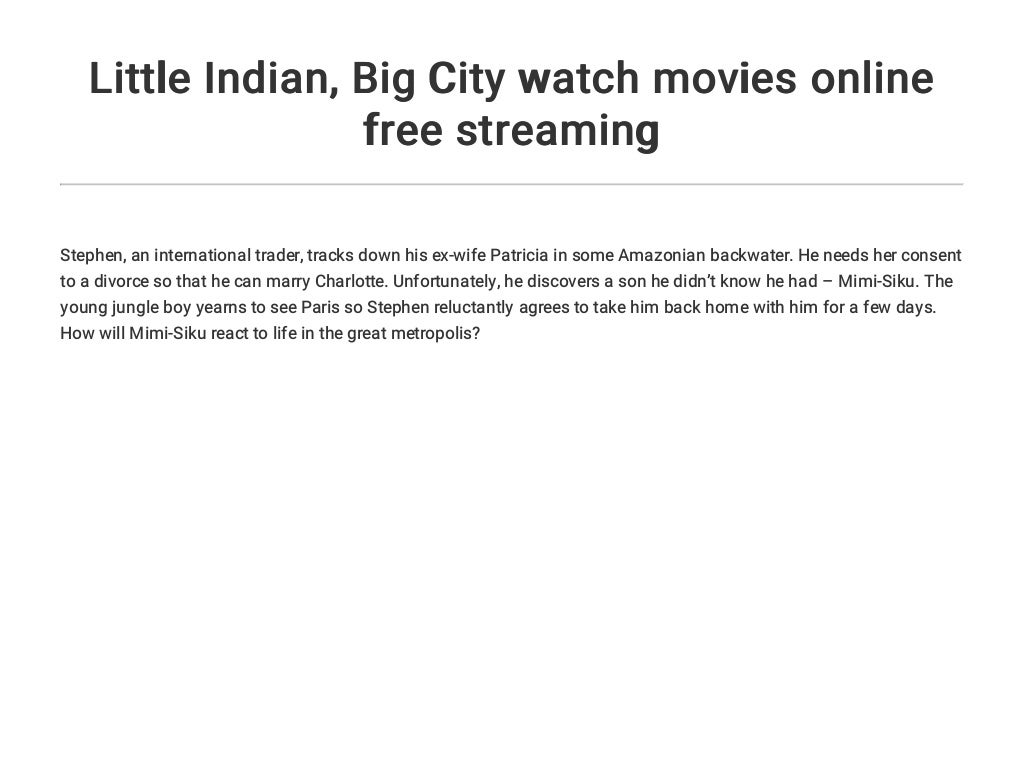 Little Indian... Big City watch movies online free streaming