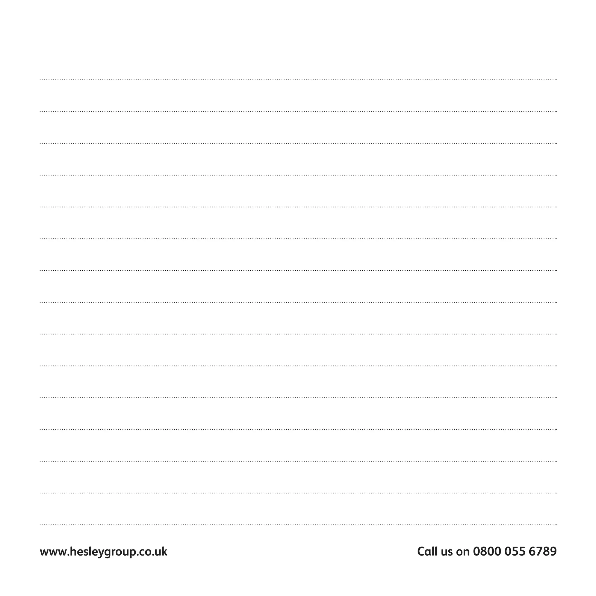 Call us on 0800 055 6789www.hesleygroup.co.uk
 