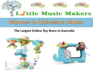 The Largest Online Toy Store in Australia
 