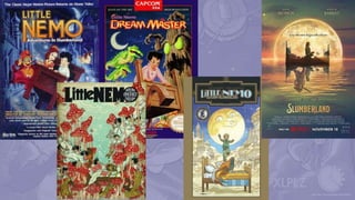Meaningful Play 2022 presentation: Art, Play and Winsor McCay - the Critical Art of Little Nemo and the Nightmare Fiends