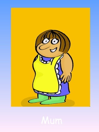 Mum 