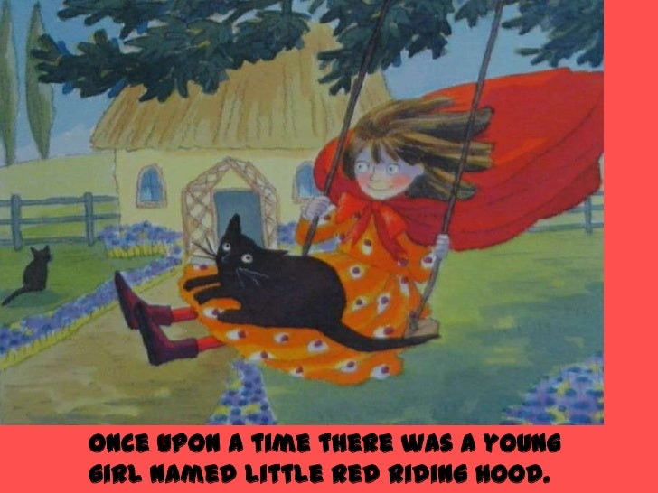 Little Red Riding Hood Story Little Red Riding Hood Story
