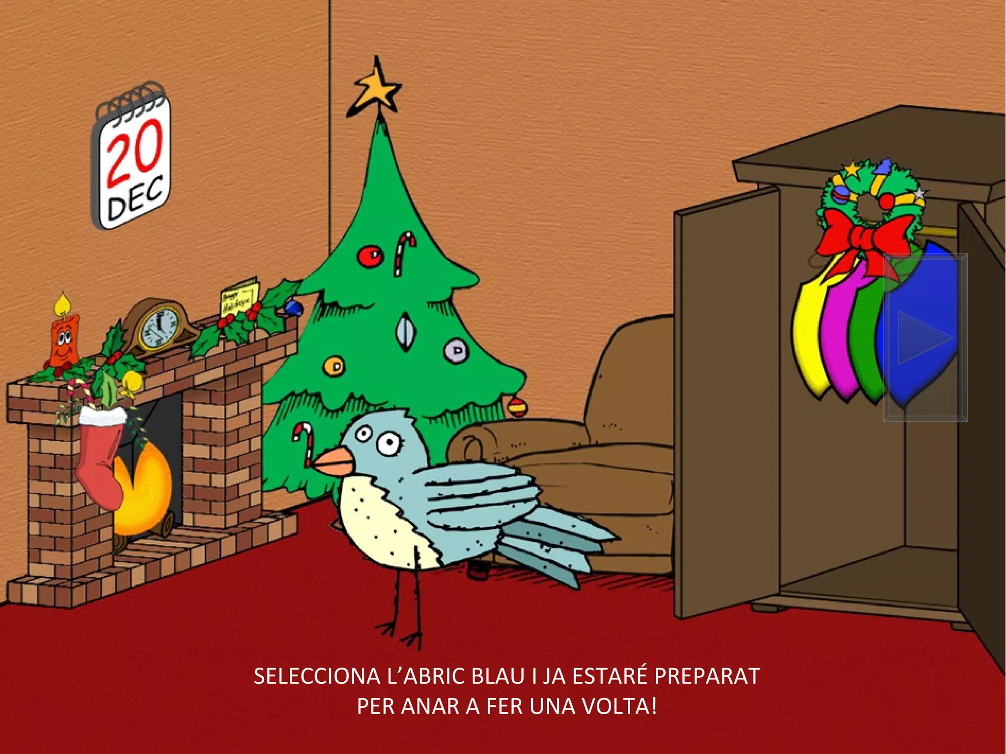 SELECCIONA L’ABRIC BLAU I JA ESTARÉ PREPARAT PER ANAR A FER UNA VOLTA! 