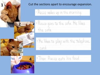 1Cut the sections apart to encourage expansion.234