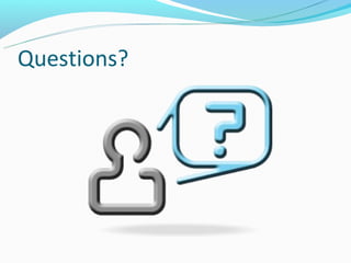 Questions?
 