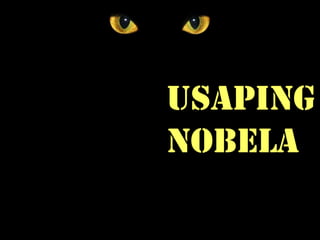 Usaping
nobela
 