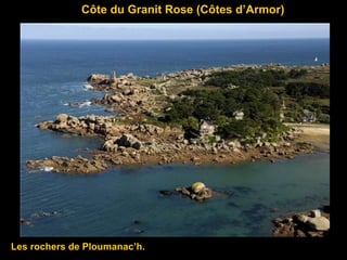 Les rochers de Ploumanac’h.
Côte du Granit Rose (Côtes d’Armor)
 