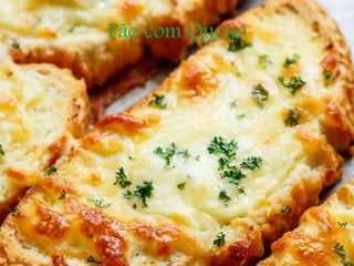Pão com Queijo
 