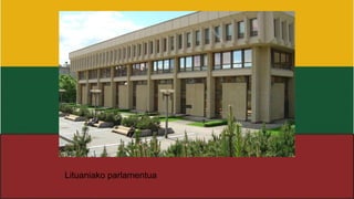 Lituaniako parlamentua
 