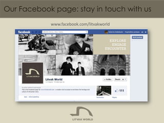 Our Facebook page: stay in touch with us
www.facebook.com/litvakworld

 