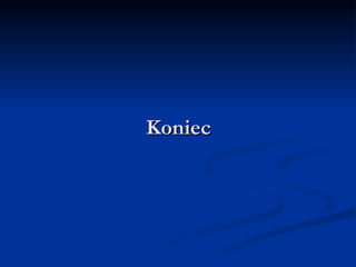 Koniec