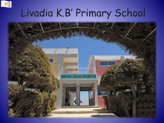 Livadia K.B’ Primary School
 