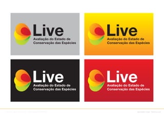Avaliação do Estado de     Avaliação do Estado de
                              Conservação das Espécies   Conservação das Espécies




                              Avaliação do Estado de     Avaliação do Estado de
                              Conservação das Espécies   Conservação das Espécies




Adreson Vilson Vita de Sá // SSW/DDS/PROCERGS                            identidade visual : Sistema Live
 