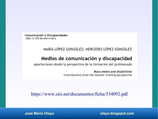 José María Olayo olayo.blogspot.com
https://www.siis.net/documentos/ficha/534092.pdf
 