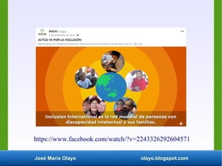 José María Olayo olayo.blogspot.com
https://www.facebook.com/watch/?v=2243326292604571
 