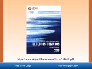 José María Olayo olayo.blogspot.com
https://www.siis.net/documentos/ficha/551680.pdf
 