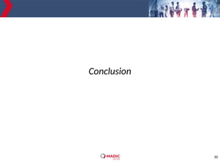 30
Conclusion
 